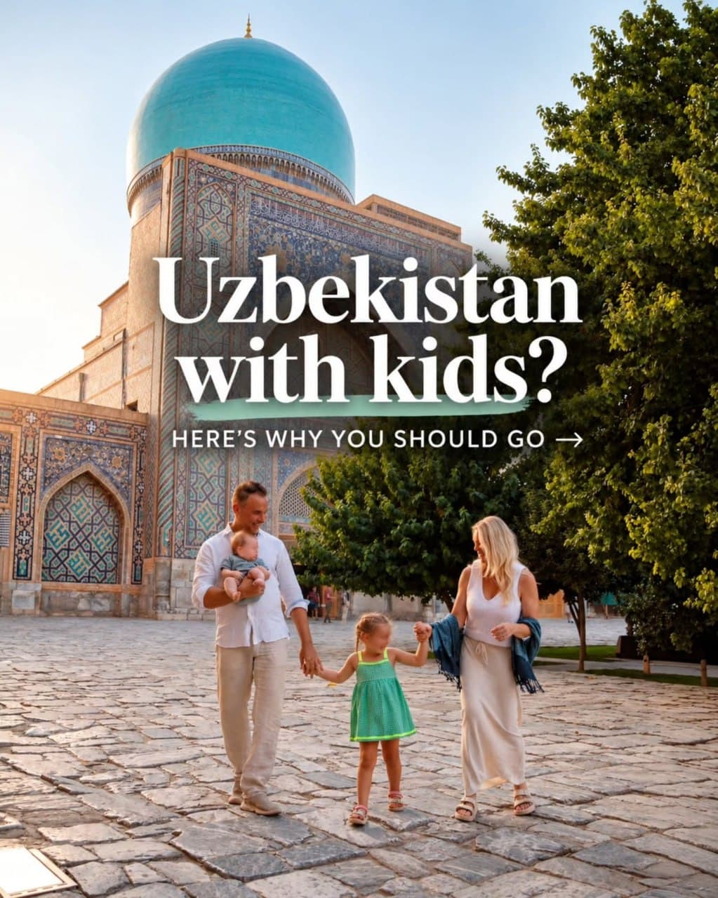 American travel blogger recommends Uzbekistan for family holidays: “A great destination for travelling with kids”
