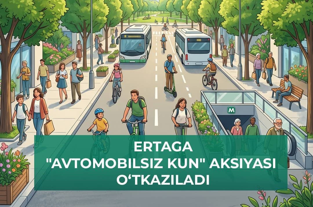 Tomorrow, Uzbekistan will hold another “Car-Free Day” campaign